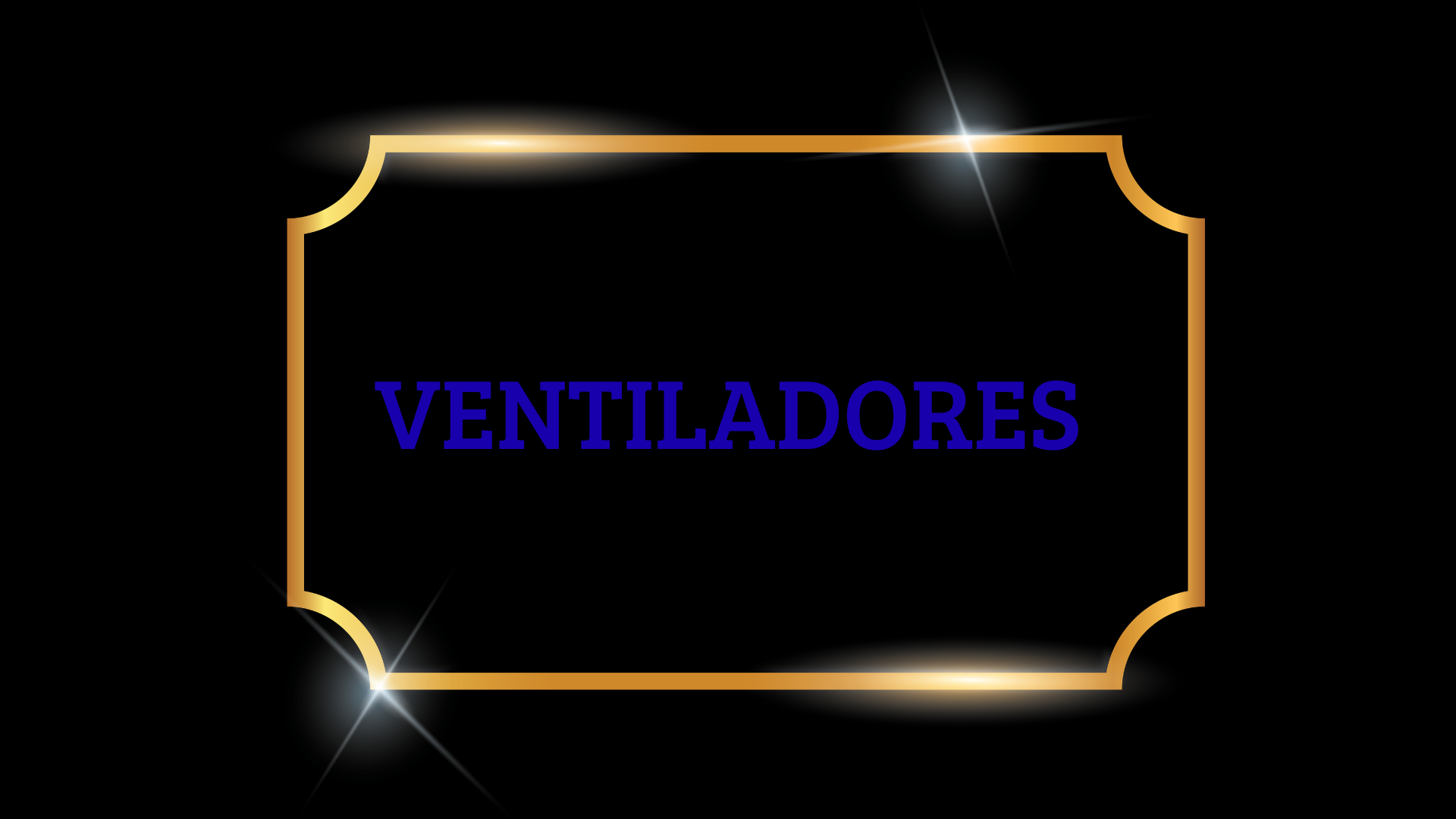 VENTILADORES