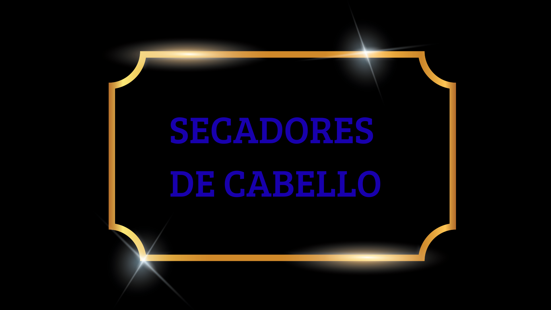 SECADORES DE CABELLO