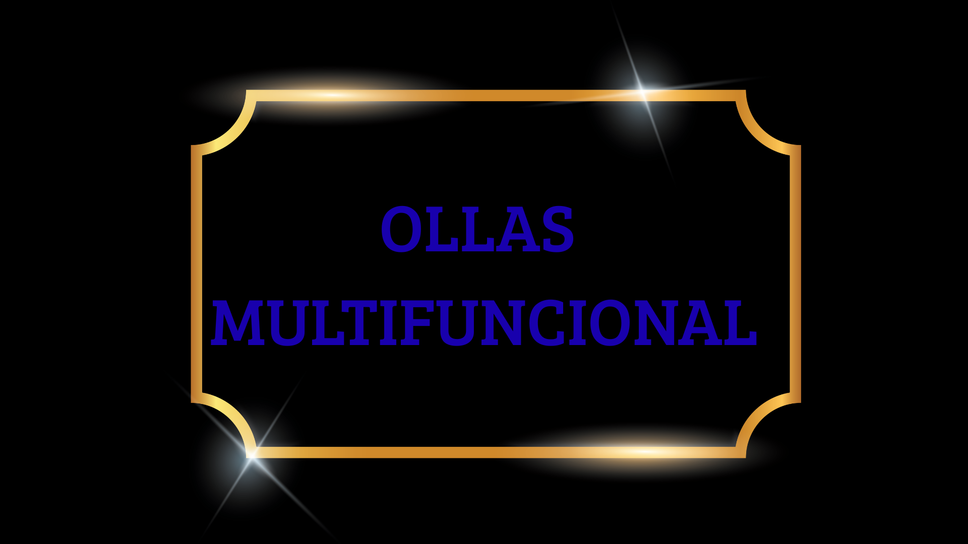 OLLAS MULTIFUNCIONAL